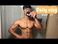 VLOG#27 | Daily Vlog | | 健身 | 健體比賽 | POSING | WNBF | Lazy Bug |