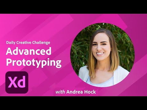 Adobe XD Daily Creative Challenge - Advanced Prototyping | Adobe Creative Cloud