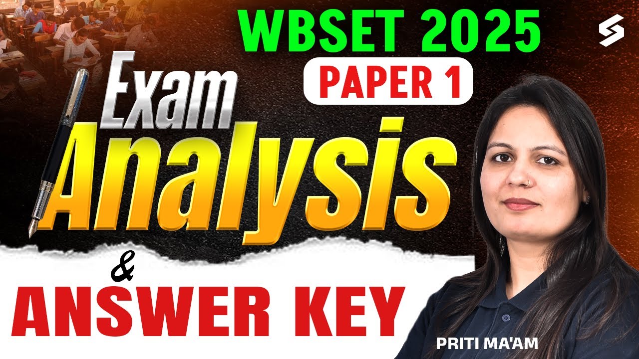 WB SET 2025 PAPER 1 ANSWER KEY | WB SET EXAM ANALYSIS 2025 | WB SET PAPER 1 By Priti Ma'am