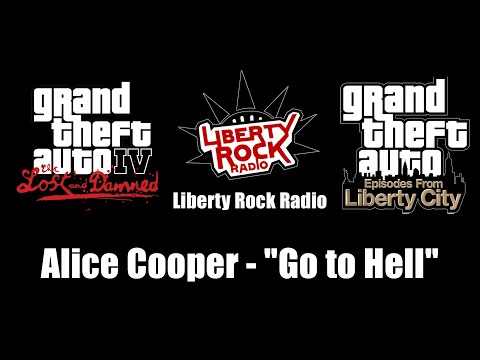 GTA IV: TLaD & GTA: EFLC - Liberty Rock Radio | Alice Cooper - "Go to Hell"