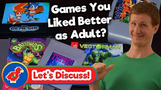(Discussion) Games You Liked Better as an Adult? - Retro Bird