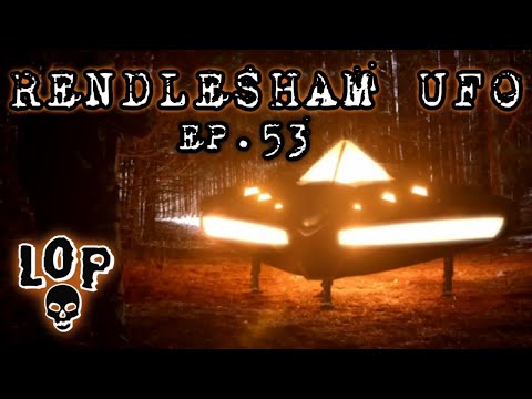 Rendlesham UFO Encounter: Did Aliens Land In The Rendlesham Forest In 1980? - Lights Out Podcast #53