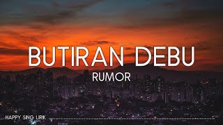 Rumor - Butiran Debu (Lirik)