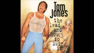 Tom Jones   If I Only Knew