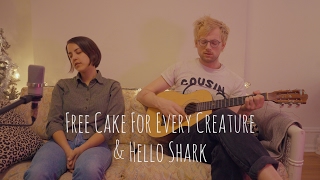 Swell Tone | free cake for every creature & Hello Shark - "You're Still The One (Cover)"