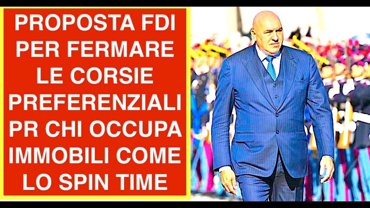 PROPOSTA FDI PER FERMARE LE CORSIE PREFERENZIALI PR CHI OCCUPA IMMOBILI COME LO SPIN TIM