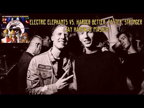 Electric Elephants Vs. Harder, Better, Faster, Stronger (Jay Hardway Mashup)