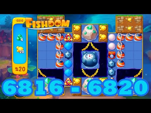 Fishdom Level 6816 - 6820 HD Walkthrough | 3 match puzzle | gameplay | android | 6817 | 6818 | 6819