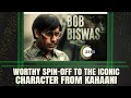 Bob Biswas Review | Bollywood Movie Review | Abhishek B | Chitrangada S | Zee5