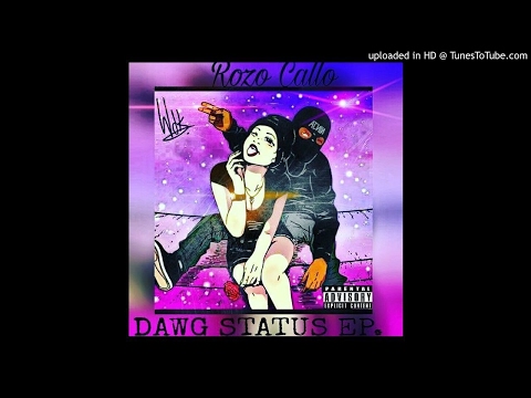 Rozo Callo - For My Dawgs -(feat Mccool)  Prod. (Taz Taylor)  x (MVMIX1)
