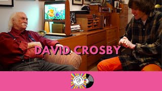 Greatest Music of All Time - David Crosby Interview