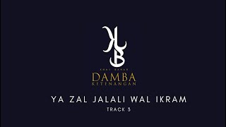 Download lagu 🔴 Khai Bahar | Ya Zal Jalali Wal Ikram (Track 3 - Album Damba Ketenangan) mp3 Download lagu 🔴 Khai Bahar | Ya Zal Jalali Wal Ikram (Track 3 - Album Damba Ketenangan) mp3