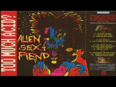Alien Sex Fiend - It Lives Again -  Live 89