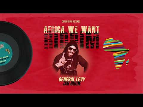 General Levy - Jah Guide [Africa We Want Riddim] Conquering Records 2020