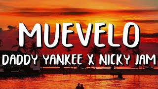 Musik-Video-Miniaturansicht zu Muévelo Songtext von Daddy Yankee & Nicky Jam