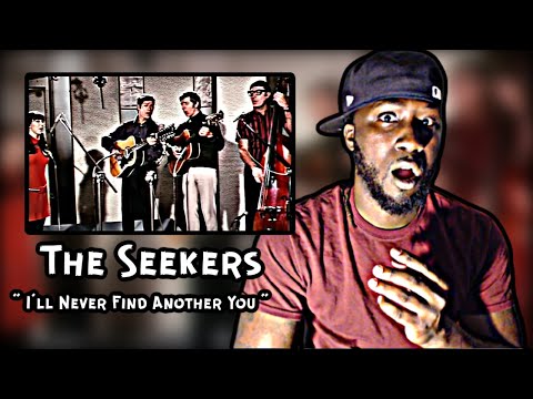 WHO ARE THEY?! First Time Hearing* The Seekers - I'll Never Find Another You | REACTION