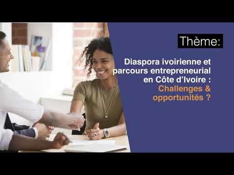 , title : 'WEBINAR HAUT NIVEAU  : Challenges & opportunités pour la diaspora Ivoirienne'