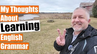 My Thoughts on Learning English Grammar