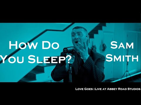 Videoclip de How Do You Sleep? (Live At Abbey Road Studios) — Sam Smith