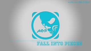 Fall Into Pieces by Elias Naslin - [Pop Music]