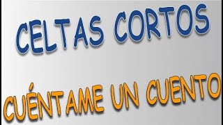 Celtas Cortos - Cuéntame Un Cuento (letra)