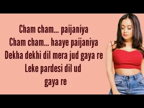 Chamma chamma (lyrics) : Neha Kakkar | Romi Arun |ILkka | Fraud Saiyaan |