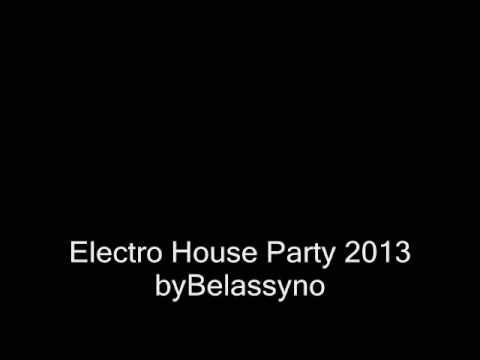 Electro House Party 2013 byBelassyno