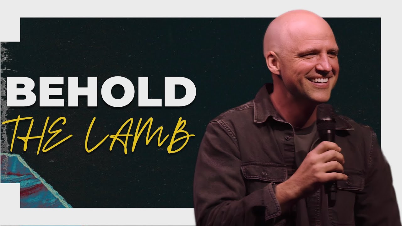 Behold The Lamb âBEHOLDâ | Pastor Aron Kirk