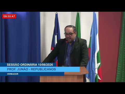 SESSÃO DIA 10/06/2026 – PRONUNCIAMENTO DO VEREADOR PROF. JUNÃO