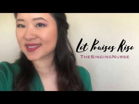 Nurse sings LET PRAISES RISE by ORU Worship Center