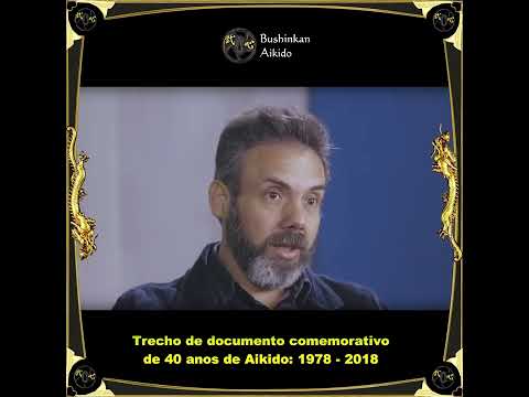 Trecho de documento comemorativo de 40 anos de Aikido: 1978 - 2018