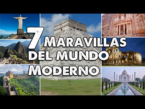 LAS 7 MARAVILLAS DEL MUNDO MODERNO