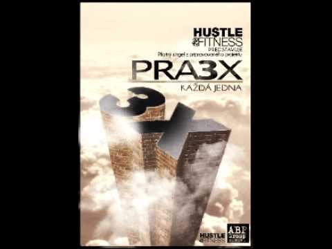 Pra3x - Každá jedna