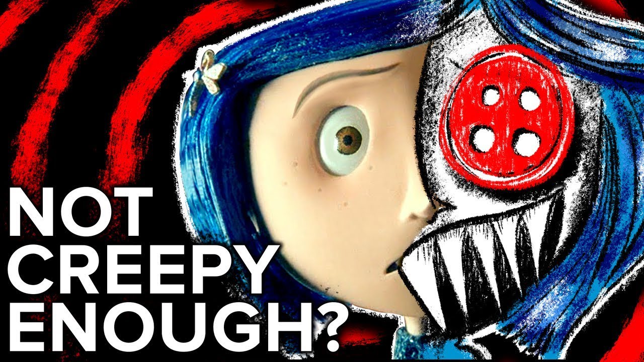 How Coraline Could Have Been CREEPIER