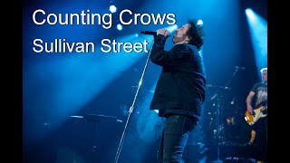 Counting Crows - Sullivan Street - Live - 2nd Row - HD Audio - Shure Mic - July 5, 2023