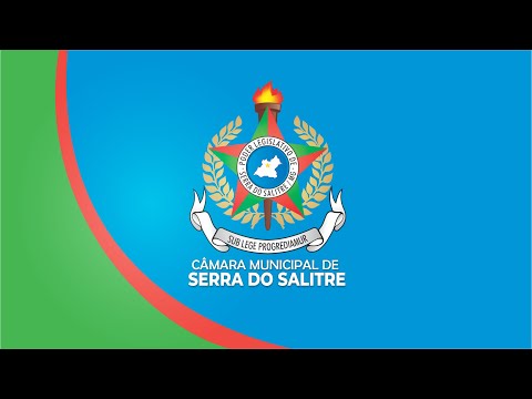 6ª REUNIÃO EXTRAORDINÁRIA ORDINÁRIA DA CÂMARA MUNICIPAL DE VEREADORES DE SERRA DO SALITRE - MG