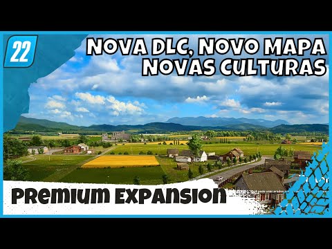 Tudo o que Você Precisa Saber sobre a DLC Premium Expansion e o mapa Zielonka Farming Simulator 22