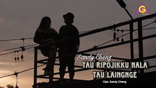 Download lagu Sandy Cheng - Tau Ripojikku Nala Tau Laingnge mp3 Download lagu Sandy Cheng - Tau Ripojikku Nala Tau Laingnge mp3