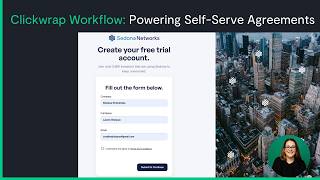 How to Power Self-Serve Agreements with Clickwrap Workflows
