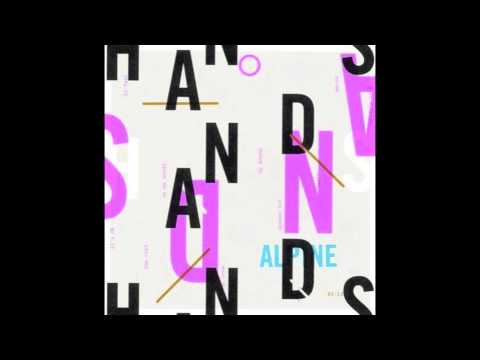 Alpine - Hands (Sem Thomasson Remix)