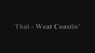 Thai - West Coastin&#39;