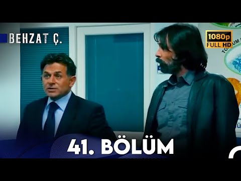 Behzat Ç. - 41. Bölüm HD