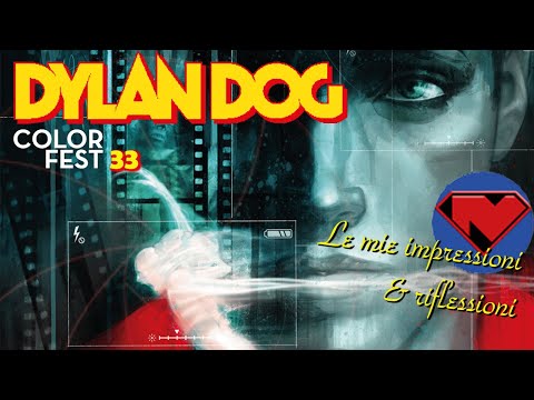 DYLAN DOG COLOR FEST 33 - Delitti & Castighi: un'oscura MERAVIGLIA