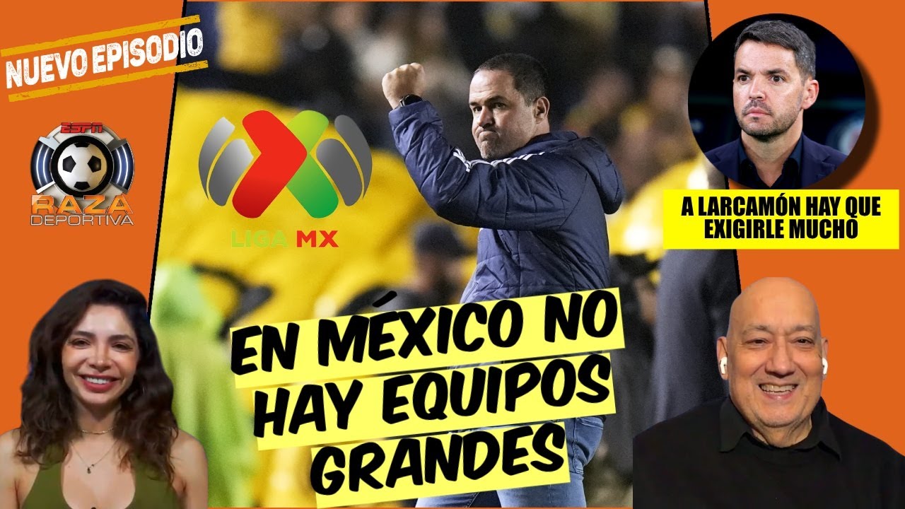 Este AÑO será un GRAN ULTIMÁTUM para MUCHOS DIRECTORES TÉCNICOS en la LIGA MX | Raza Deportiva