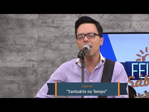 Daniel Lüdtke "Santuário no Tempo" no Feliz Sábado