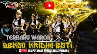 Download lagu MAKIN KEREN🔥WAROK BKE BEKSO KRIDO ESTI SUMOWONO LIVE IN LEMPUYANGAN BERGAS KAB,SEMARANG (10/5/26) mp3