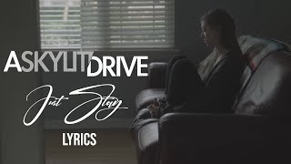 A Skylit Drive - Just Stay (Acustic) Lyrics