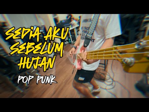 Sedia Aku Sebelum Hujan Idgitaf Pop Punk Cover by Boedak Korporat