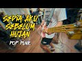 Sedia Aku Sebelum Hujan Idgitaf Pop Punk Cover By Boedak Korporat