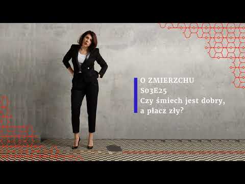 S03E25 Czy śmiech jest dobry, a płacz zły? - O Zmierzchu